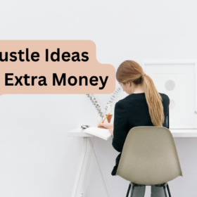 5 Best Side Hustle Ideas To Make Extra Money in 2024