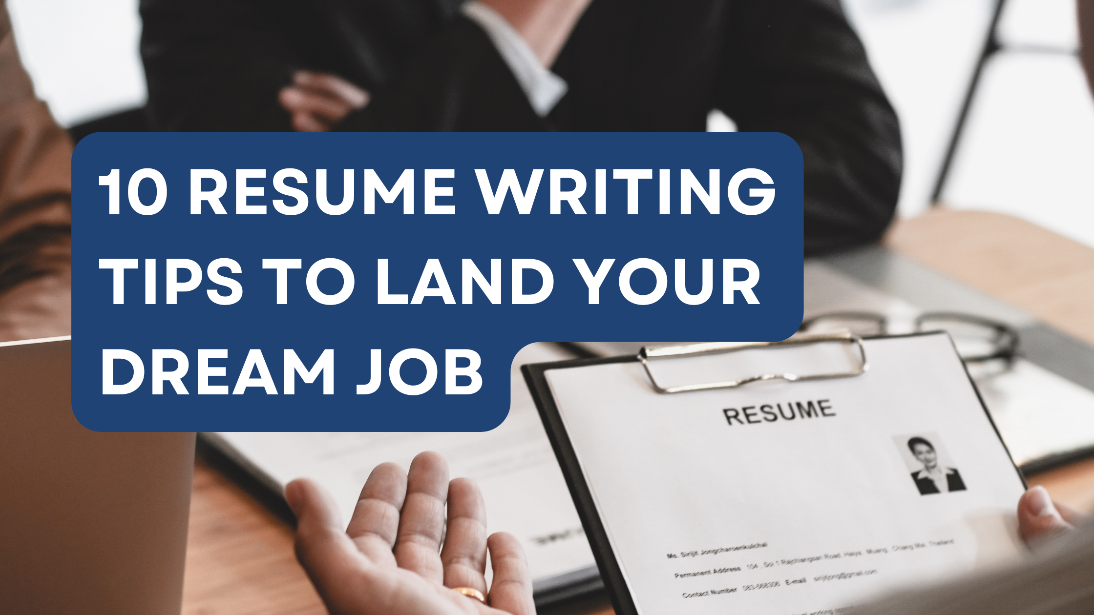 Resume Writing Tips to Land Your Dream Job In 2024