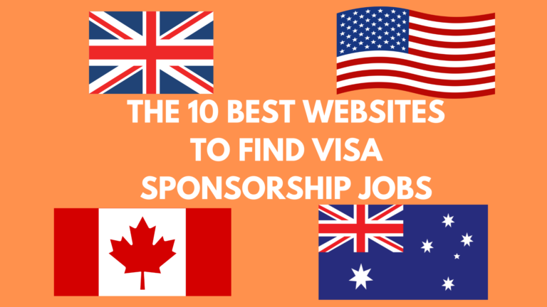 10 Best Websites to Find Visa Sponsorship Jobs