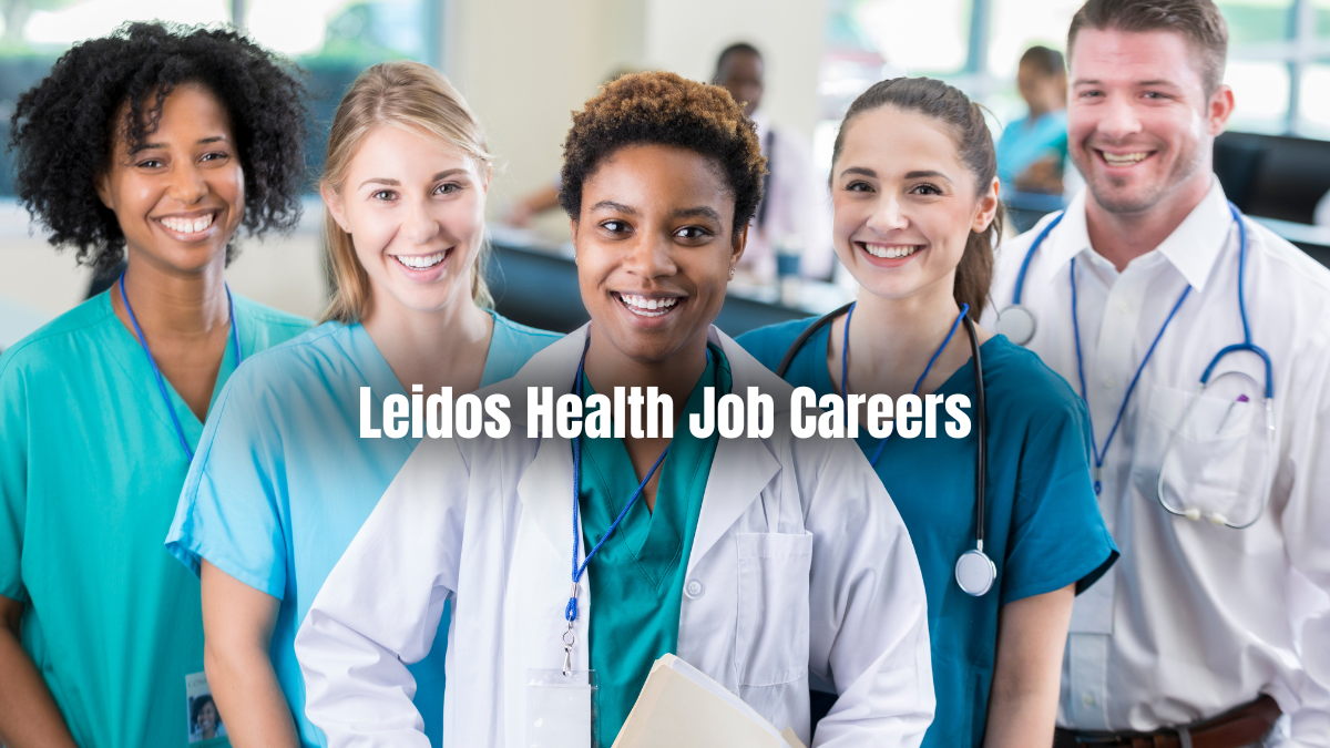 Leidos Health Job Careers