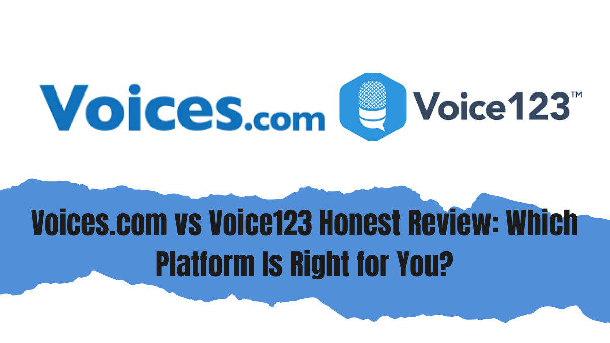 Voices.com vs Voice123 Review