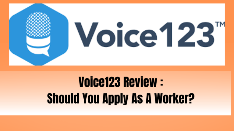 Voice123 Review :Should You Apply As A Worker?