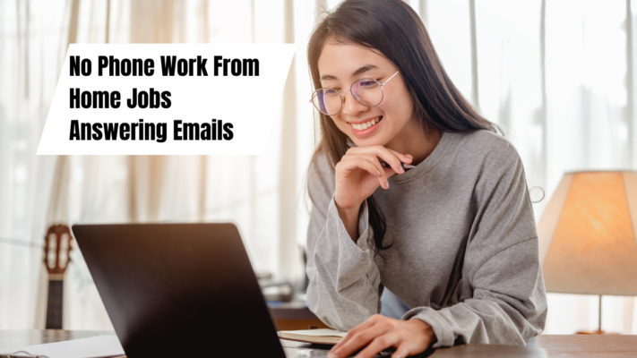 No Phone Work From Home Jobs Answering Emails