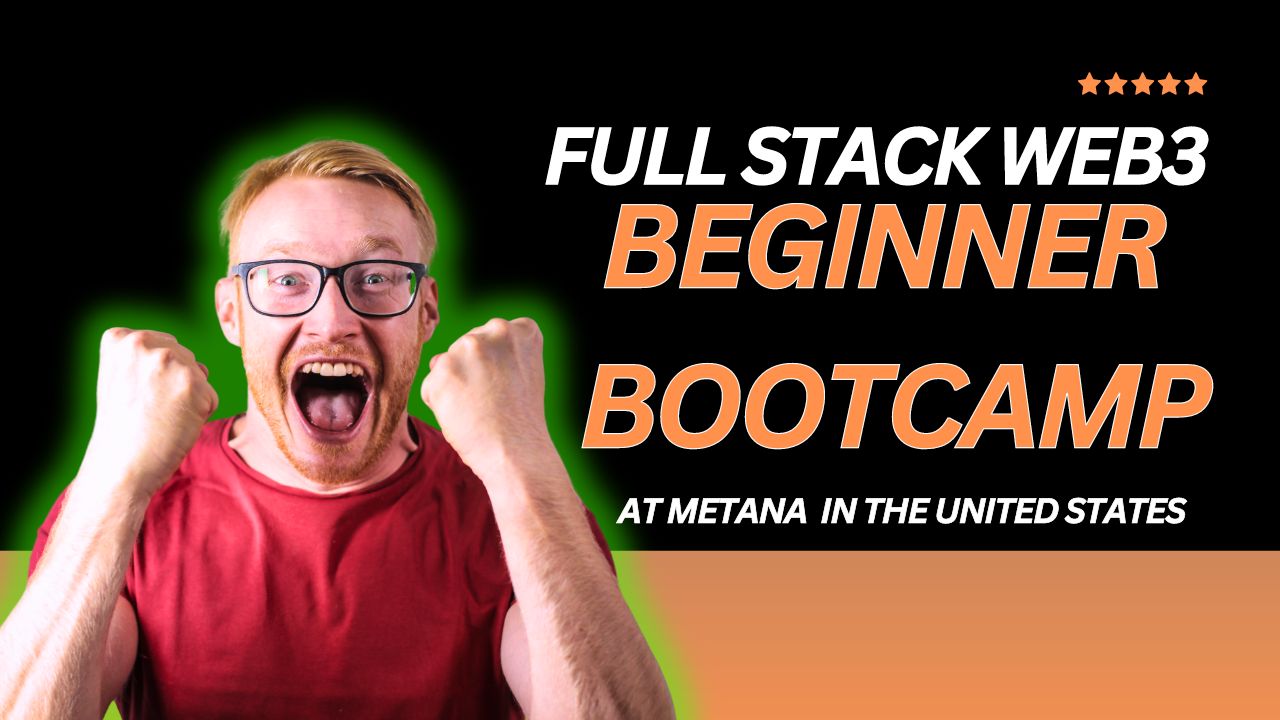 Full Stack Web3 Beginner Bootcamp At Metana ( Job Guaranteed)