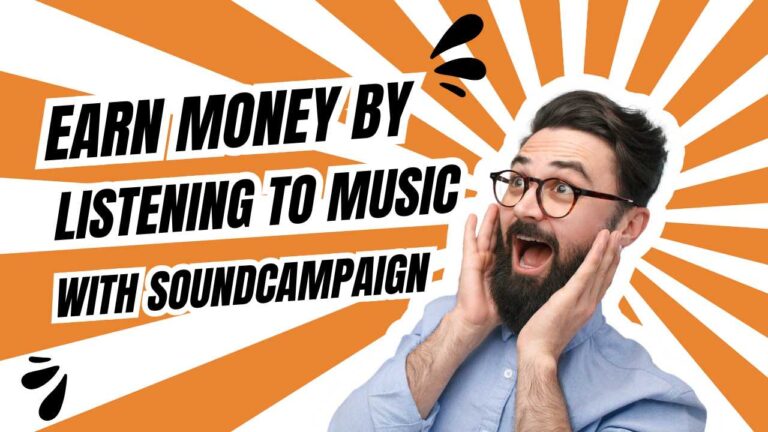 Earn Money by Listening to Music with SoundCampaign