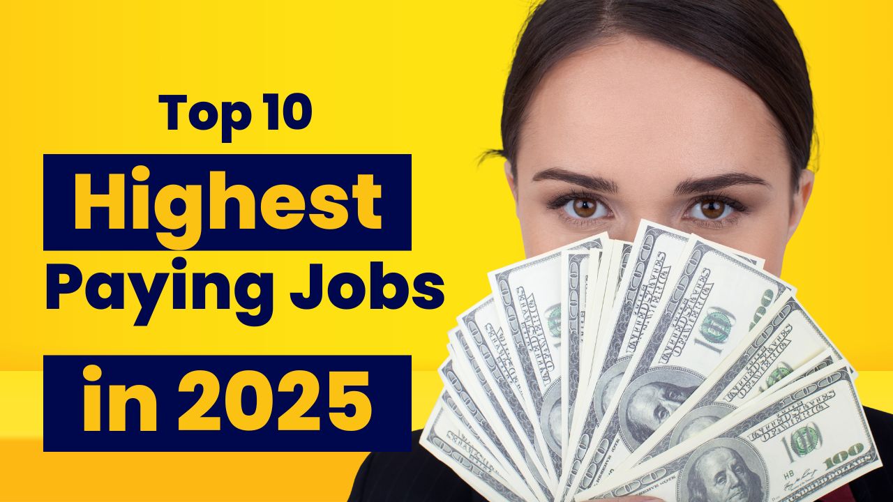 Highest Paying Jobs in 2025