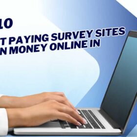 Top 10 Highest Paying Survey Sites to Earn Money Online in 2025