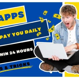 5 Apps That Pay You Daily Within 24 Hours