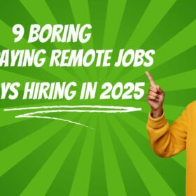 9 Boring High Paying Remote Jobs Always Hiring in 2025