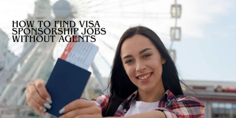 How to Find Visa Sponsorship Jobs Without Agents